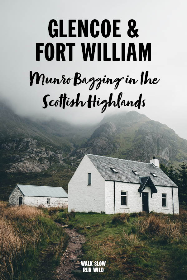 Glencoe and Fort William Munro Bagging in the Scottish Highlands2 Glencoe and Fort William Munro Bagging in the Scottish Highlands2