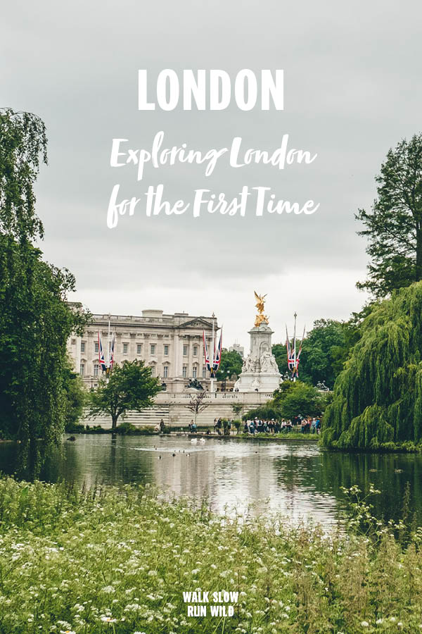 London Exploring London for the First Time Pinterest2