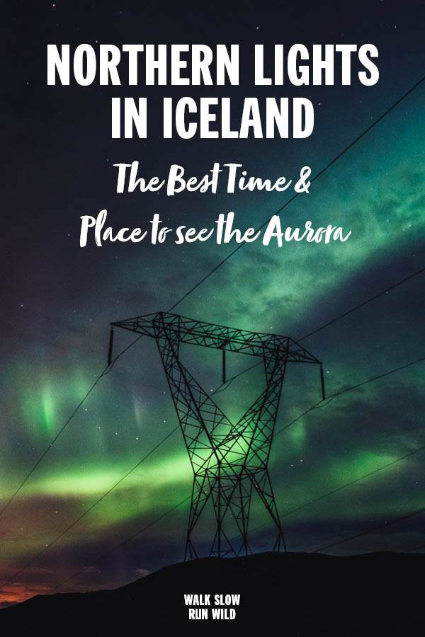 Northern Lights in Iceland — The Best Time Place to see the Aurora2
